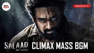 Salaar Climax BGM Mix HD 🔥 (FREE Download Link in Description) - Salaar BGM HD - Salaar Mass BGM