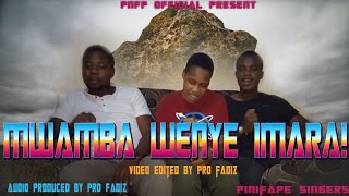 Pinifape Studio Chorale - Mwamba Wenye Imara