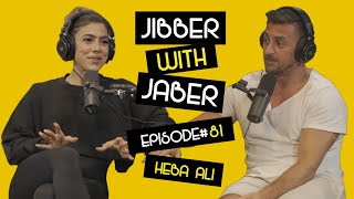 Is it worth it? | Heba Ali | EP 81 Jibber With Jaber