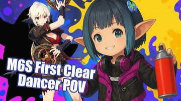 [FFXIV] M6S - AAC Cruiserweight M2 (Savage) | First Clear Dancer POV