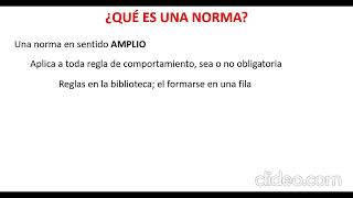 ¿Qué es una norma? Sentido amplio y sentido estricto