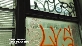 The Flaying - Angry, Undead