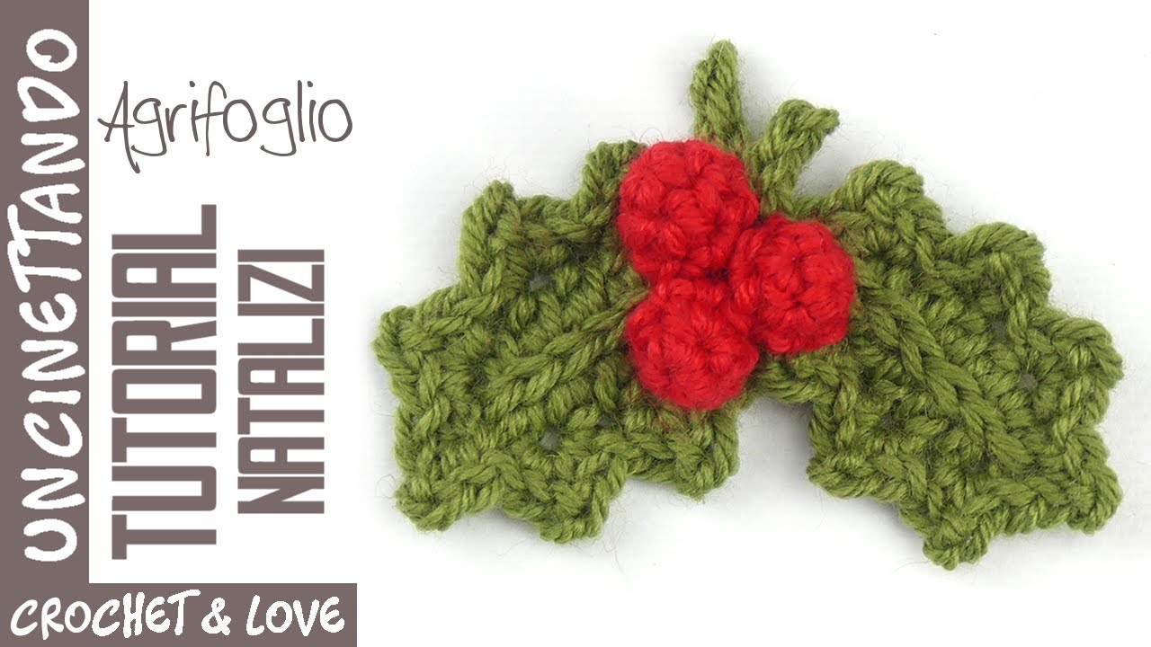 Tutorial Uncinetto - Agrifoglio con Bacche (sottotitoli in inglese e spagnolo)