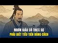 Cổ Nhân Dạy: Muốn Giàu Có Phải Biết Tiêu Tiền Đúng Cách – Bí Quyết Giàu Bền Vững