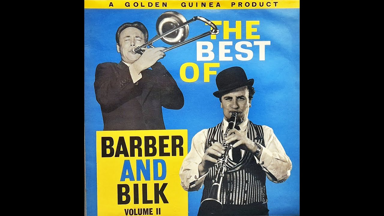Jazz: “The Best Of Barber And Bilk” (Vol.2)