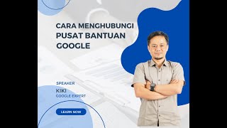 8  Cara Menghubungi Pusat Bantuan Google