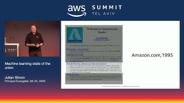 AWS Tel Aviv Summit 2018: Machine Learning State of the Union