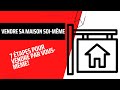 Comment vendre sa maison sans courtier immobilier