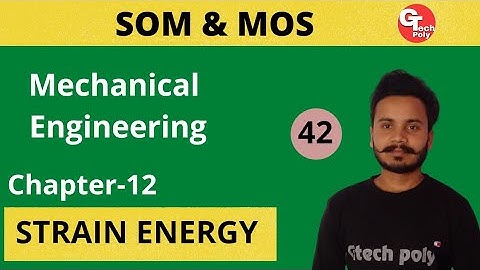 SOM & MOS | Lecture-42 | Chapter-12 | Strain Energy for Polytechnic @gtechpoly