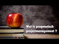 Introductie tot Pragmatisch Projectmanagement