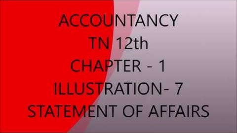 TN SAMACHEER 12thACCOUNTANCY NEW SYLLABUS ACCOUNTS FROM INCOMPLETE RECORDS CHAPTER-1  ILLUSTRATION 7