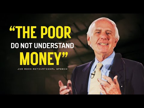 Poor Thinking Creates Poor Finances: The Real Secret to Unlock Wealth | Jim Rohn Motivation
