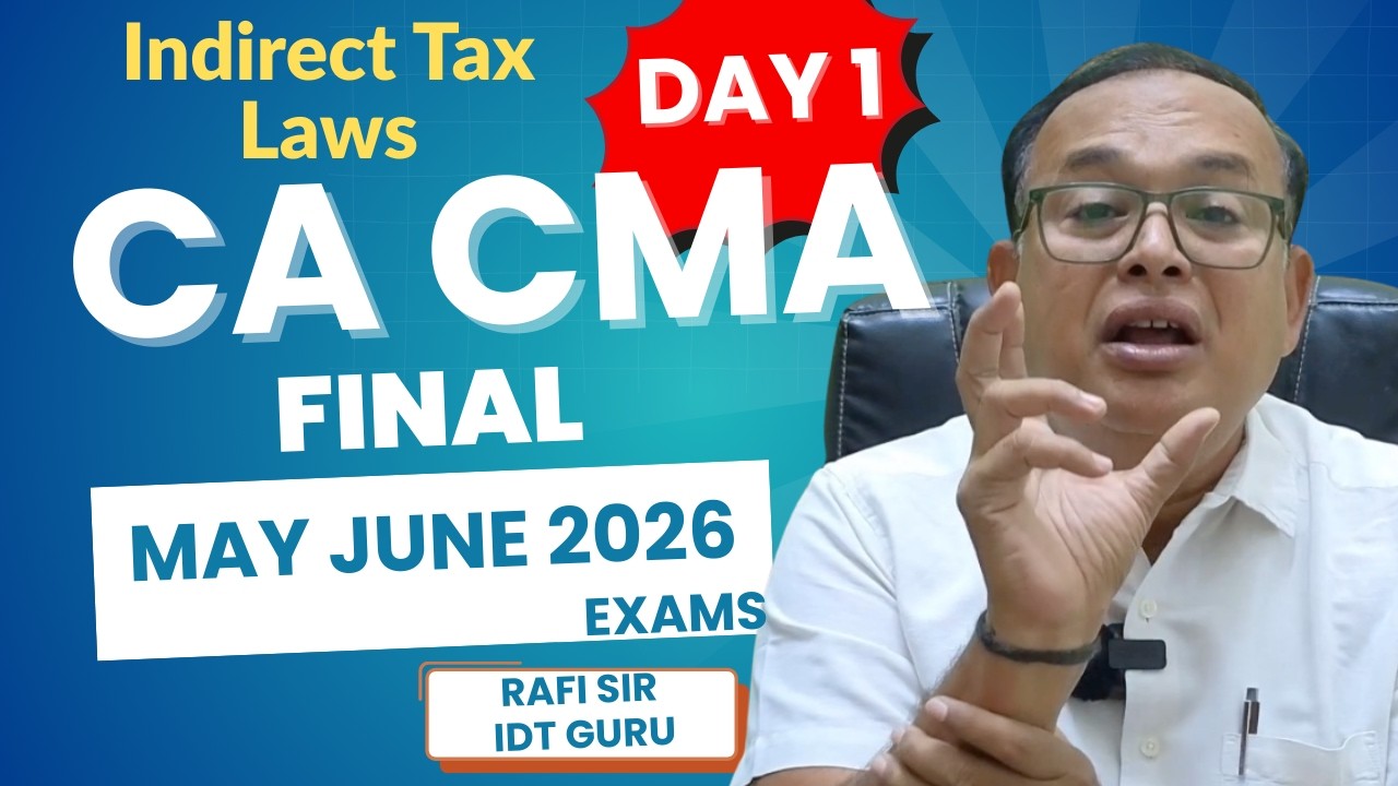 CA CMA FINAL INDIRECT TAXES - GST | SCOPE OF SUPPLY | MAY JUNE 2026 ...