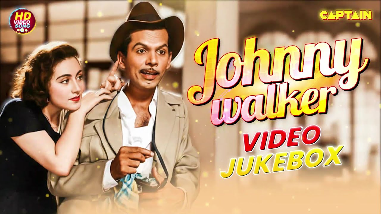 Johnny Walker Super Hit Video Songs Jukebox - HD - Vintage Bollywood Songs
