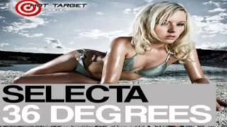 █▬█ █ ▀█▀ Selecta - 36 Degrees (Radio Edit) Dance House Music!