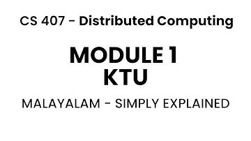 CS 407 | Distributed Computing | MODULE 1-PART 1| EVOLUTION OF DISTRIBUTED COMPUTING | KTU|Malayalam