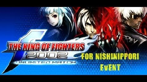 KOF02UM Nishinippori 359th Event Part 1 (17/8/28)
