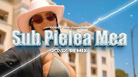 Doddy feat. Oana Radu - Sub Pielea Mea (DONIX REMIX)