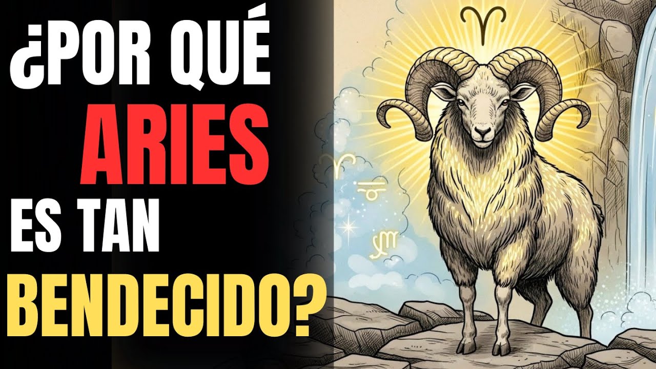 ¿Qué hace que ARIES sea el más BENDECIDO por DIOS? ♈ Razones que te dejarán sin palabras…