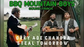 OKKY ADE CHANDRA - STEAL TOMORROW