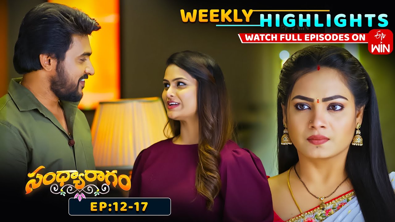 Sandya Ragam Weekly Highlights 7th Jun 13th Jun 2025 Watch Full sandya-ragam-weekly-highlights-7th-jun-13th-jun-2025-watch-full