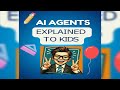 AI Agents for Kids: A Simple Guide to Understanding Artificial Intelligence