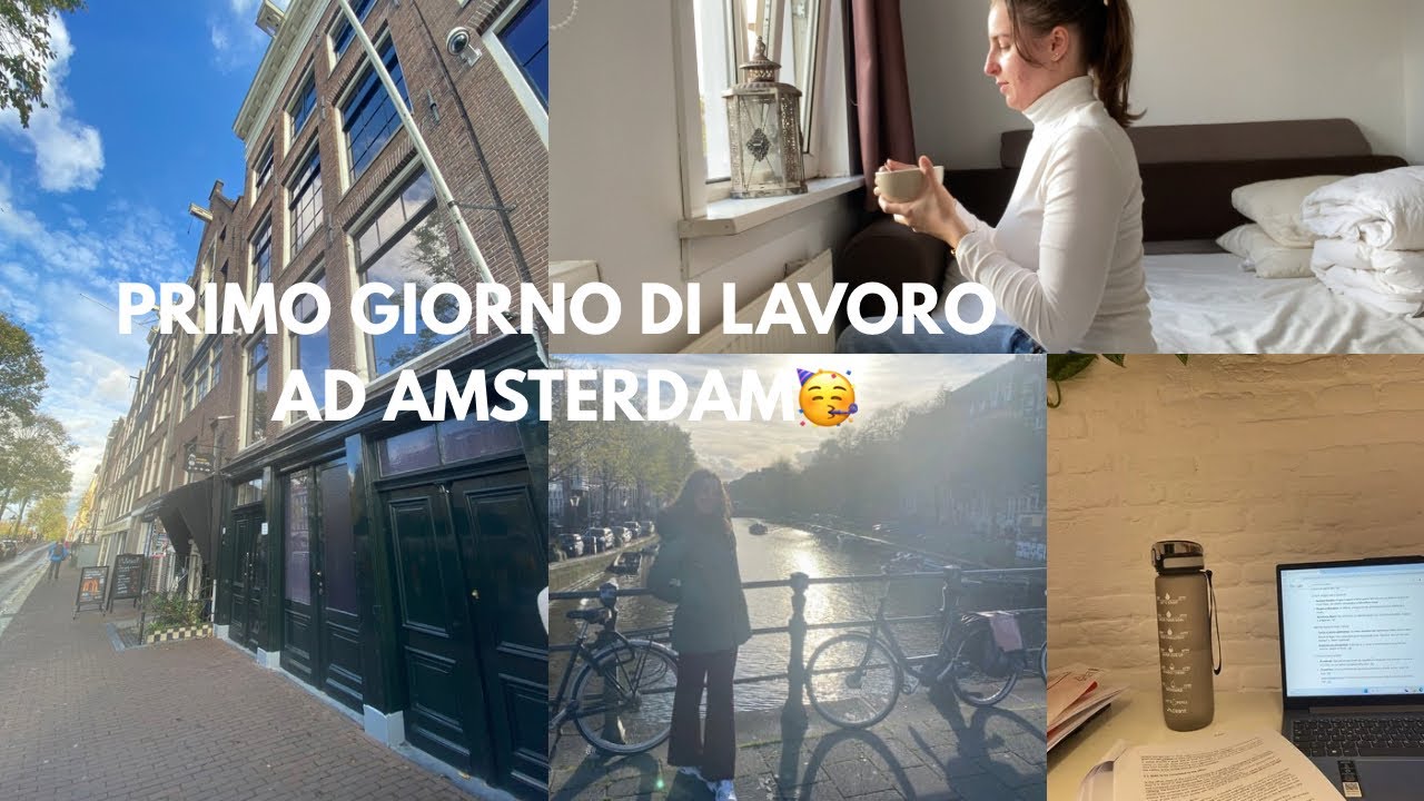 Cosa penso di Amsterdam e primo giorno di lavoro💻😍😍 vlog 20 e 21 ottobre