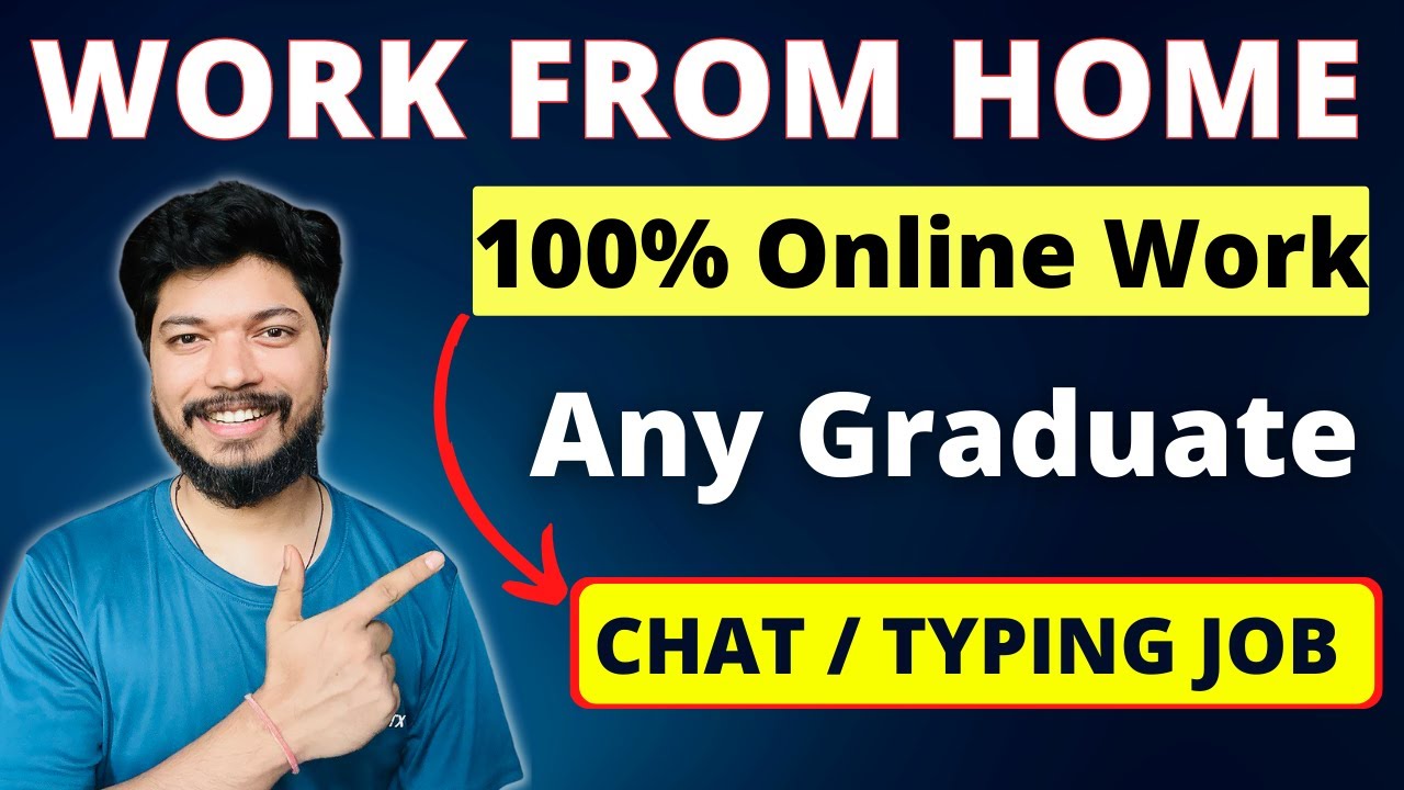 Work From Home Jobs Work From Home CHAT Jobs Typing jobs Online Work Job4Government YouTube