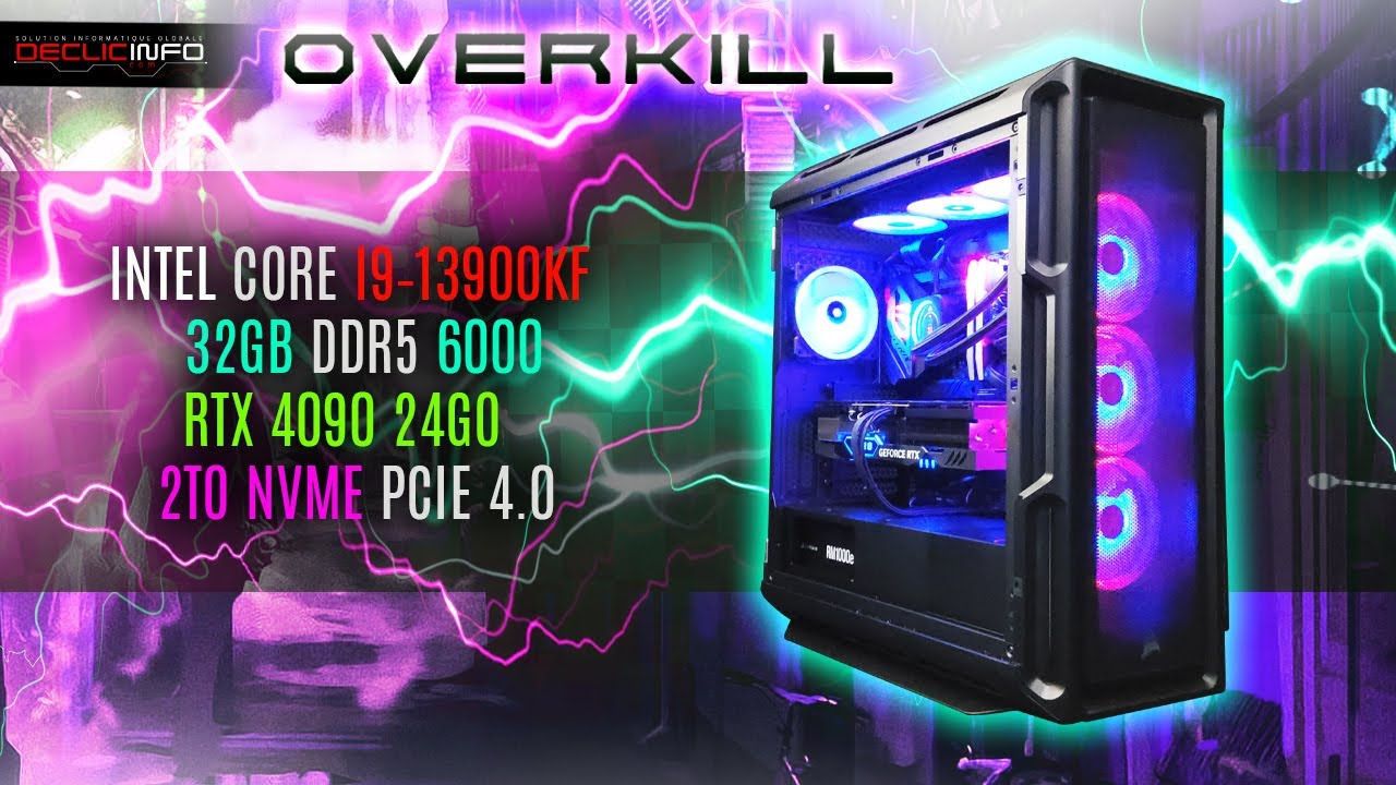 Overkill Pc Rtx460 DECLICINFO.com - CONFIG OVERKILL I9-13900KF & RTX4090 24Go (05/2023 ...