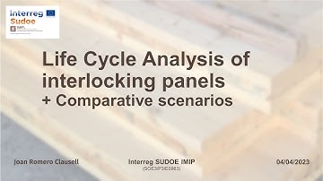 Life Cycle Analysis of interlocking panels. Joan Romero Clausell (Interreg SUDOE IMIP)