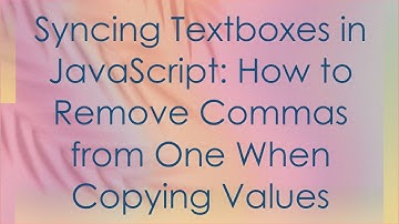 Syncing Textboxes in JavaScript: How to Remove Commas from One When Copying Values
