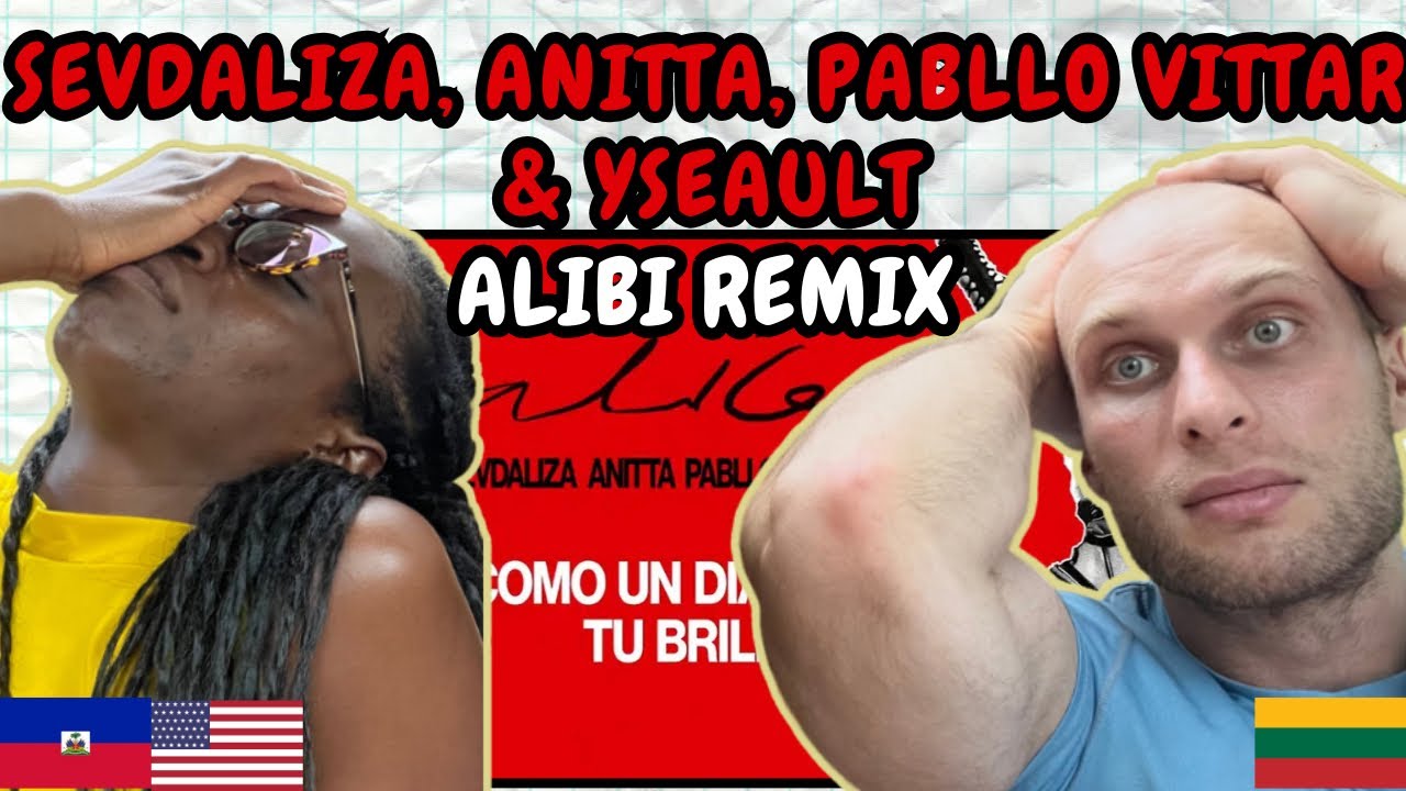REACTION TO SEVDALIZA, ANITTA, PABLLO VITTAR & YSEULT - ALIBI REMIX | FIRST TIME HEARING