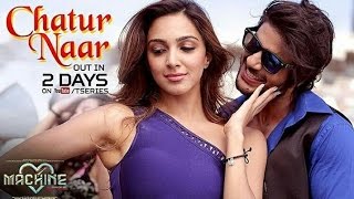 chatur naar song machine lyrics