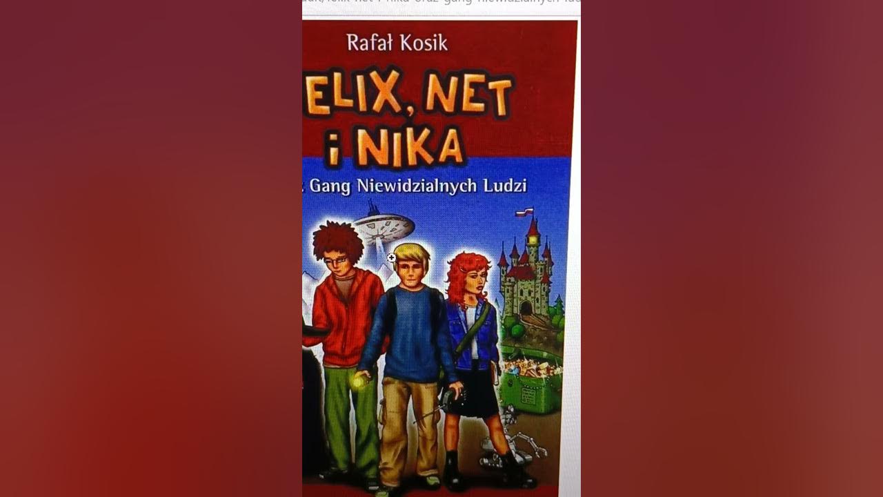 Felix Net I Nika Film Youtube felix , net i nika gang niwidzalnycz ludzi cz 1 - YouTube