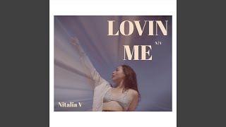 Lovin Me