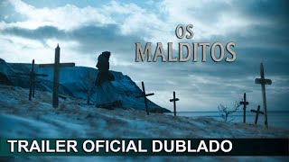 Os Malditos 2024 Trailer Oficial Dublado