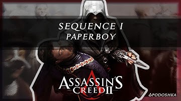 Assassin’s Creed II - Sequence 1 - Paperboy (No Commentary)