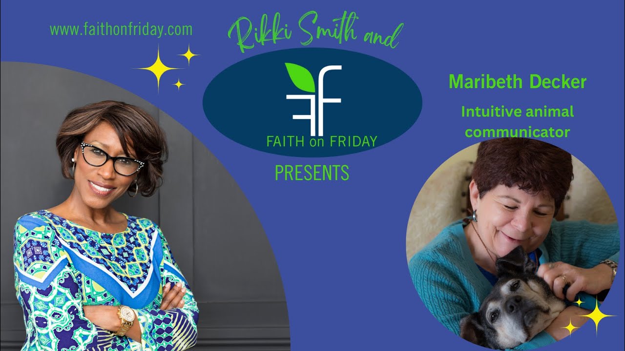 Faith on Friday Presents - Maribeth Decker