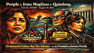 The Broken Chain: Why One Circumstance Can’t Equal Murder | People v Maglinas y Quindong (GR 255496)