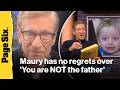 Maury Povich has no regrets over 'You are NOT the father,' 'it's become part of the culture'