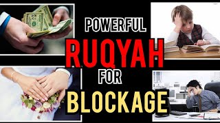 RUQYAH CURE : BLOCKAGE IN MARRIAGE, PREGNANCY,WORK, EDUCATION AND RIZQ, WEALTH DUE TO MAGIC,JINN..