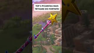 Top 5 Picaretas Mais Tryhard Do Fortnite