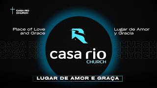 CELEBRAÇÃO CASA RIO CHURCH BATISMO NAS ÁGUAS | 12/04/26 19H