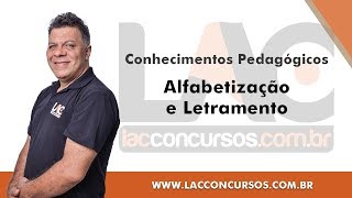 Alfabetização e Letramento - Conhecimentos Pedagógicos