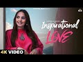 Inspirational Love (Official Video) | Gurpreet Marwah | Punjabi Gane 2024 | Punjabi Song