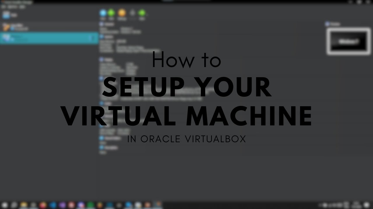 How to setup your virtual machine in Virtual Box? (Windows 7) - YouTube