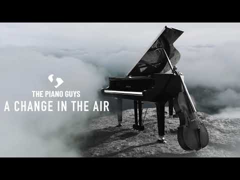 A Change In The Air - (Piano & Cello Original Song) The Piano Guys