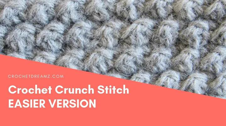 Learn the Easiest Crochet Crunch Stitch