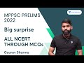 Big surprise | NCERT | ALL NCERT THROUGH MCQs | NCERT Series | Gaurav Sharma | MPPSC PRELIMS 2022