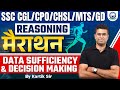 Reasoning marathon  ssc gdcglcpochslmts  data sufficiency  decision making by kartik sir